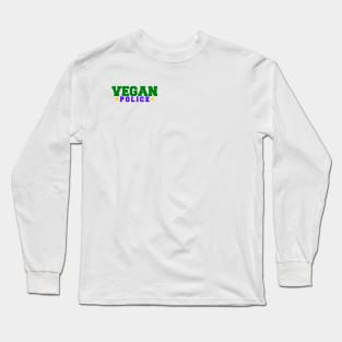 Vegan Police Long Sleeve T-Shirt